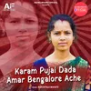 Karam Pujai Dada Amar Bengalore Ache